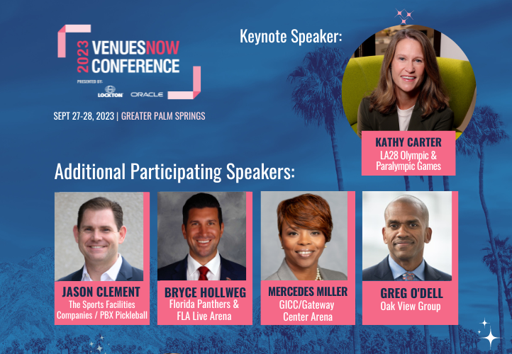 Keynote Kathy Carter from LA28 Olympic &amp; Paralympic Games + Speakers from PBX Pickleball, Florida Panthers, GICC/Gateway Center Arena, Oak View Group